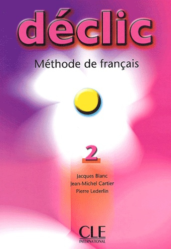 Emprunter Déclic 2. Méthode de français livre