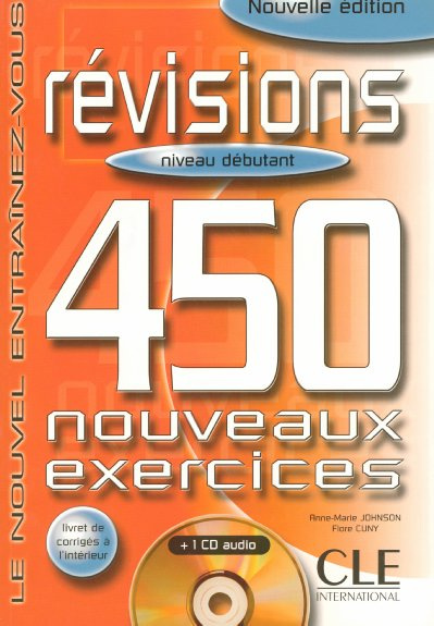 Emprunter Révisions 450 nouveaux exercices. Niveau débutant, avec un livret, avec 1 CD audio livre