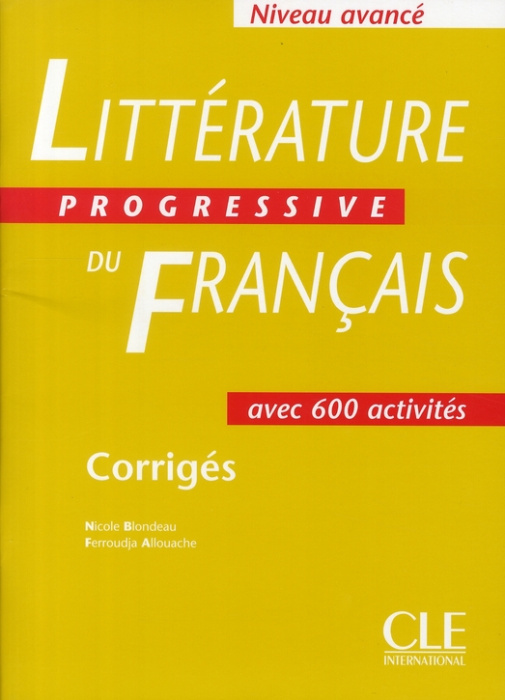 Emprunter Littérature progressive du français Niveau avancé. Corrigés livre