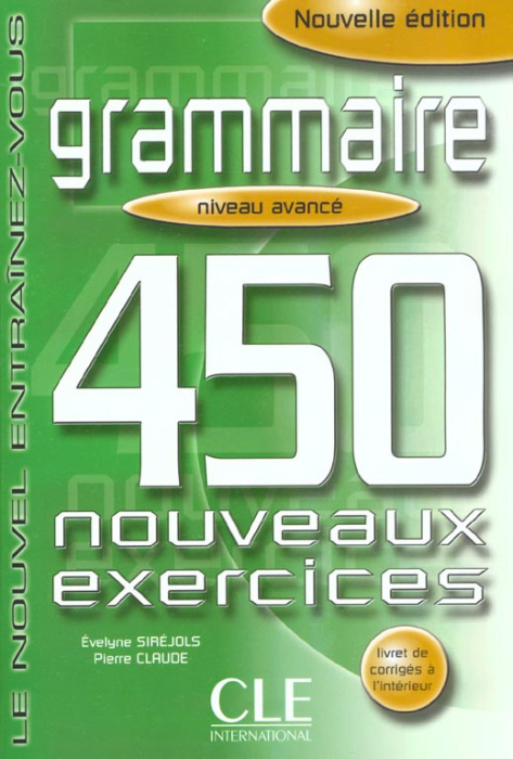 Emprunter Grammaire : 450 nouveaux exercices, Niveau avancé livre