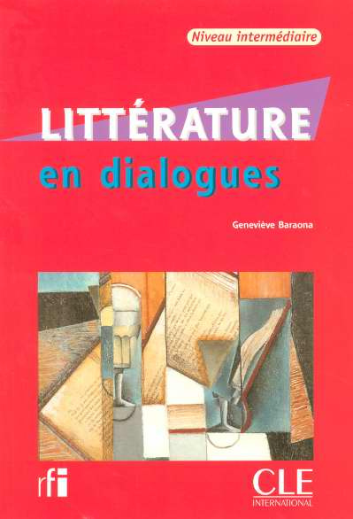 Emprunter Littérature en dialogues niveau intermédiaire. Avec 1 CD audio livre