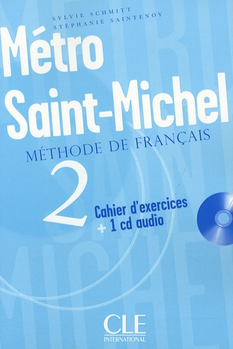 Emprunter Métro Saint-Michel 2. Cahier d'exercices, avec 1 CD audio livre