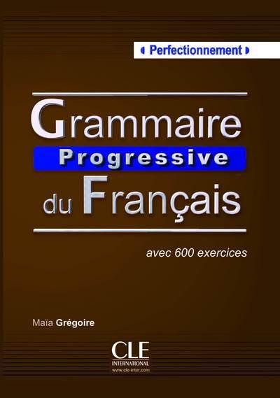Emprunter Grammaire Progressive du Français. Avec 600 exercices (perfectionnement) livre