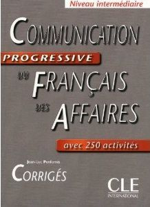 Emprunter Communication progressive du français des affaires. Niveau intermédiaire avec 250 activités, Corrigé livre