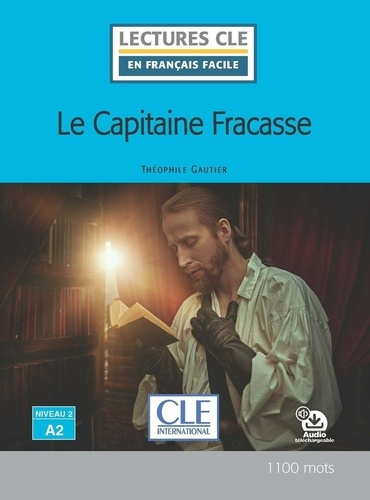 Emprunter Le capitaine Fracasse. Niveau 2-A2 livre