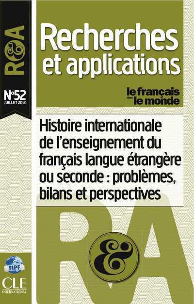 Emprunter Le français dans le monde N° 52, Juillet 2012 : Histoire internationale de l'enseignement du françai livre