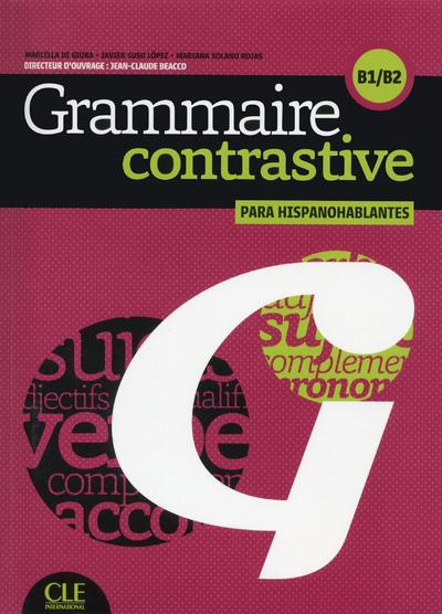 Emprunter Grammaire contrastive para hispanohablantes B1/B2. Avec 1 CD audio livre