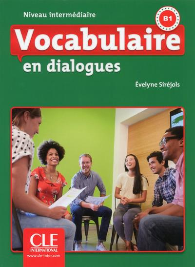 Emprunter Vocabulaire FLE niveau intermédiaire En dialogues, B1. Avec 1 CD audio MP3 livre