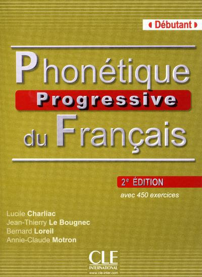 Emprunter Phonétique progressive du français. Débutant, 2e édition livre