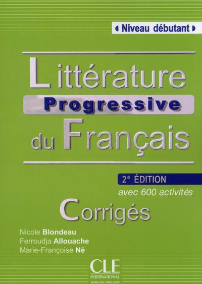 Emprunter Littérature progressive du français Niveau débutant. Corrigés, 2e édition livre