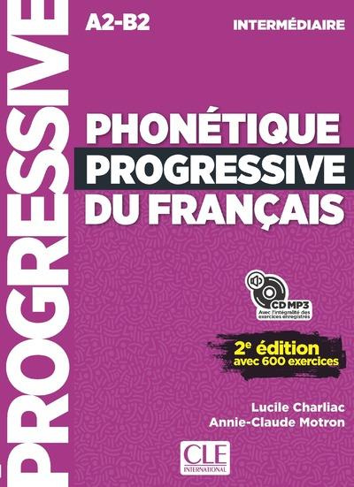 Emprunter Phonétique progressive du français intermédiaire. Avec 600 exercices, 2e édition, avec 1 CD audio livre