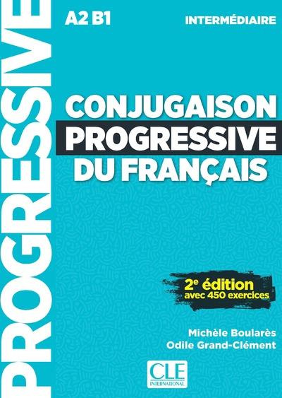 Emprunter Conjugaison progressive du français intermédiaire. Avec 450 exercices, 2e édition, avec 1 CD audio livre