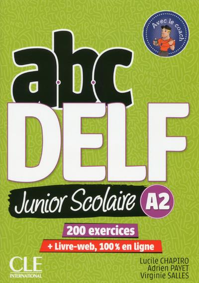Emprunter ABC DELF Junior scolaire A2. Avec 1 DVD livre