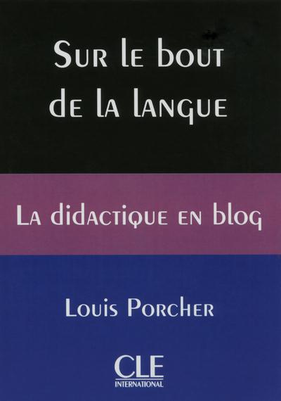 Emprunter Sur le bout de la langue. La didactique en blog livre