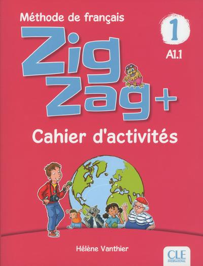 Emprunter Zigzag 1 A1.1. Cahier d'activités livre