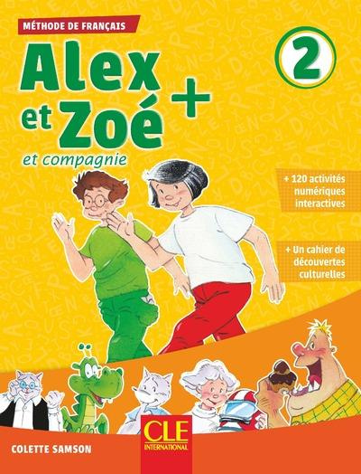 Emprunter Alex et Zoé et compagnie 2. Méthode de français, avec 1 CD audio MP3 livre