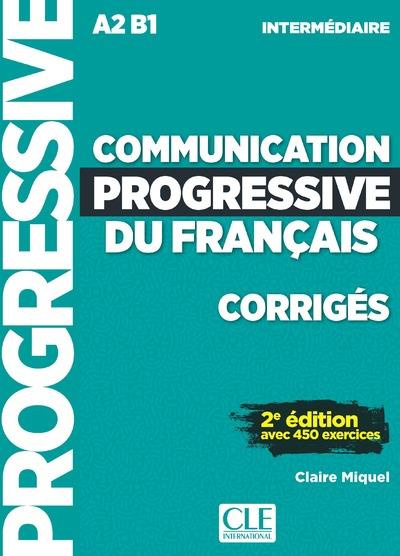 Emprunter Communication progressive du français intermédiaire A2-B1. Corrigés, 2e édition livre