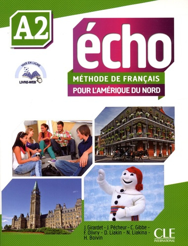 Emprunter Echo A2. Méthode de français pour l'Amérique du Nord, avec 1 DVD livre
