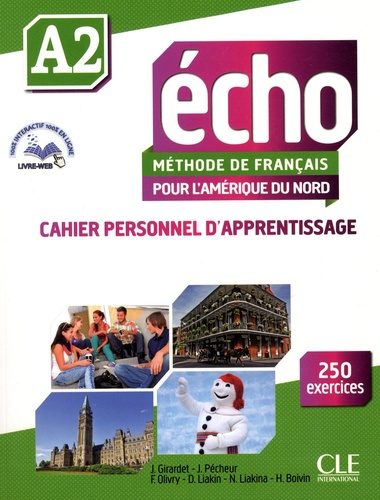 Emprunter Echo A2 méthode de français pour l'Amérique du Nord. Cahier personnel d'apprentissage, avec 1 CD aud livre