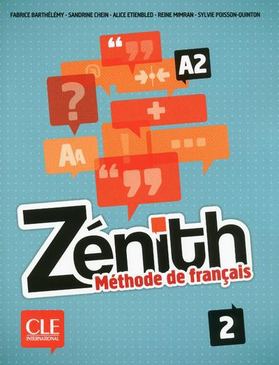 Emprunter Zénith 2 A2. Méthode de français, avec 1 DVD livre