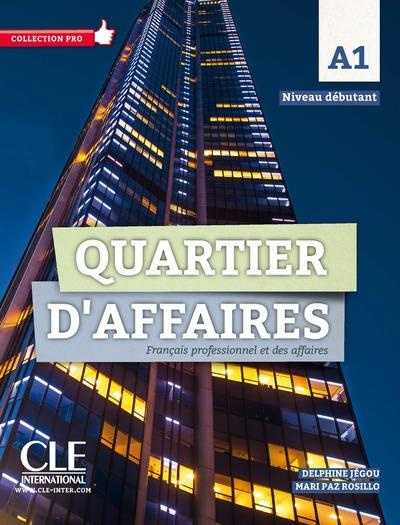 Emprunter Quartier d'affaires A1. Français professionnel et des affaires, avec 1 DVD livre