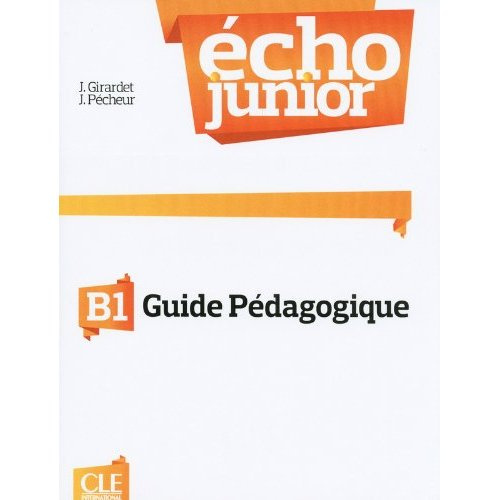 Emprunter Echo Junior B1. Guide pédagogique livre