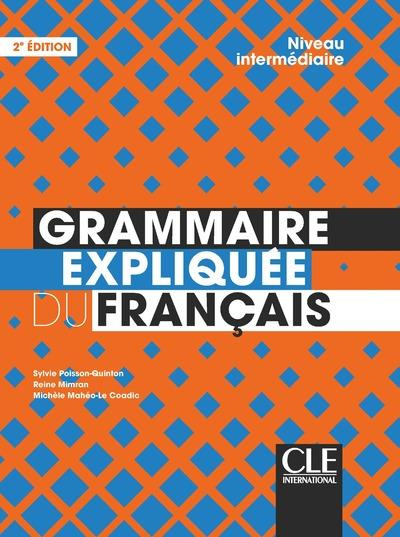 Emprunter Grammaire expliquée du français. Niveau intermédiaire, 2e édition livre