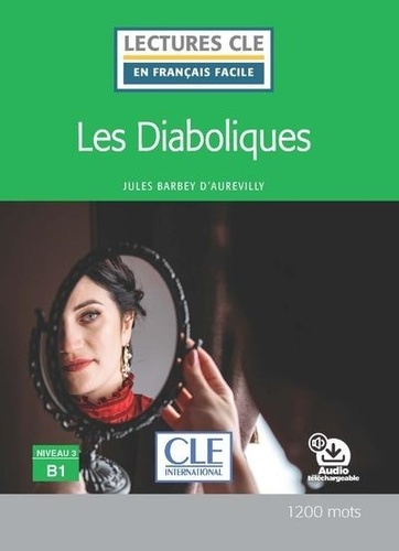 Emprunter Les diaboliques. Niveau 3 B1 livre