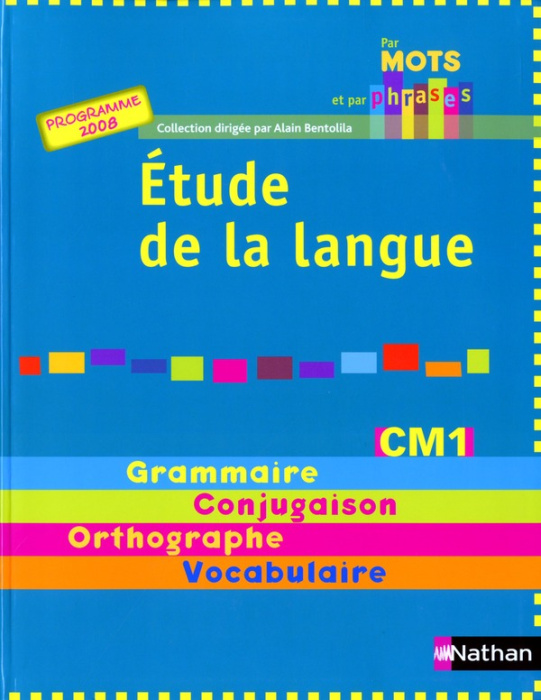 Emprunter Etude de la langue CM1. Grammaire-Conjugaison-Orthographe-Vocabulaire livre