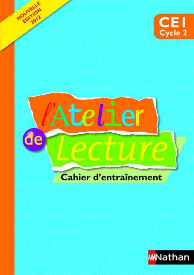 Emprunter L'Atelier de lecture CE1. Cahier d'entraînement livre