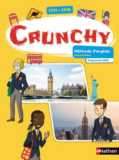 Emprunter Méthode d'anglais CM1-CM2 Crunchy. Manuel élève, Edition 2017 livre