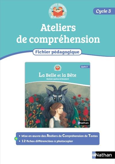 Emprunter Ateliers de compréhension Cycle 3 La Belle et la Bête. Fichier pédagogique livre