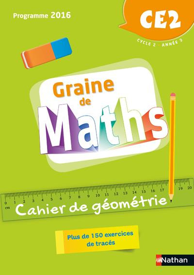Emprunter Graine de Maths CE2. Cahier de géométrie, Edition 2018 livre