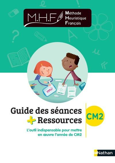 Emprunter Méthode Heuristique Français CM2. Guide des séances ressources, Edition 2021 livre