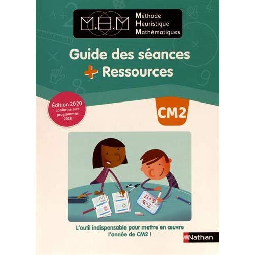 Emprunter Méthode Heuristique Mathématiques CM2. Guide des séances Ressources, Edition 2020 livre