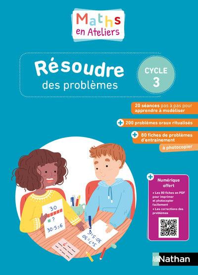 Emprunter Mathématiques Cycle 3 Résoudre des problèmes Maths en ateliers. Guide de l'enseignant ; Ressources à livre