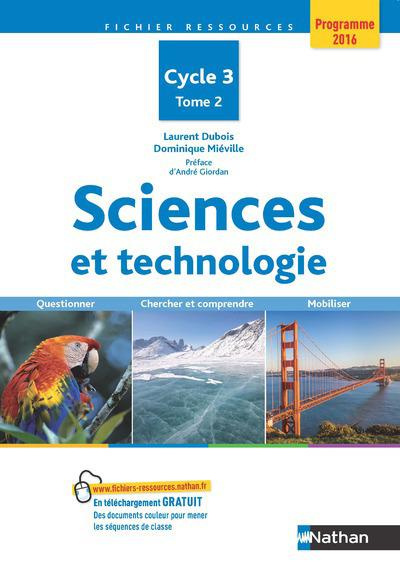 Emprunter Sciences et technologie, cycle 3. Tome 2, Edition 2016 livre