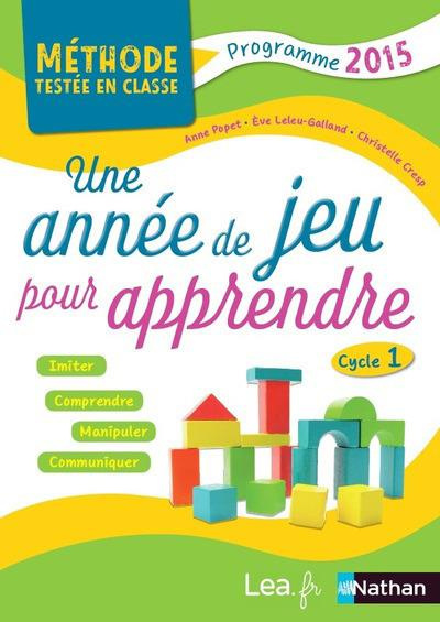 Emprunter Une année de jeux pour apprendre Cycle 1. Edition 2015 livre