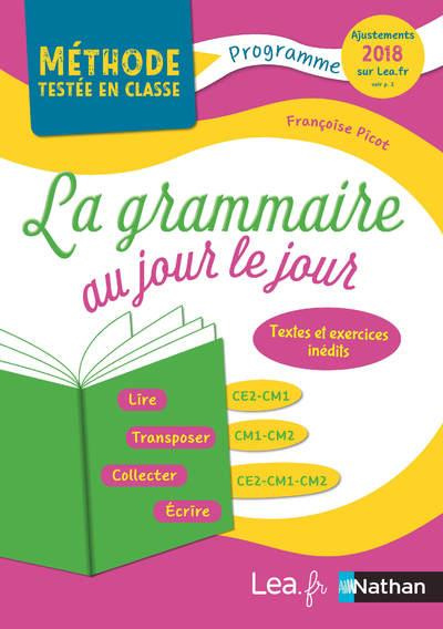Emprunter La grammaire au jour le jour CE2-CM1-CM2. Edition 2017 livre