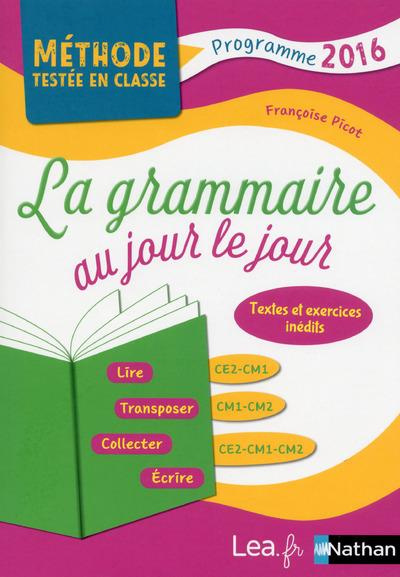 Emprunter La grammaire au jour le jour CE2-CM1-CM2. Edition 2020 livre
