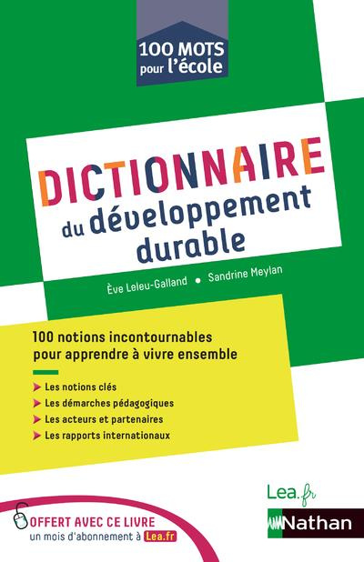 Emprunter Dictionnaire de l'éducation au développement durable. 100 mots pour l'école livre