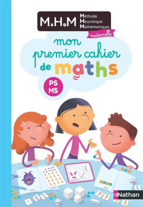 Emprunter Méthode Heuristique Mathématiques maternelle PS-MS. Mon premier cahier de maths livre