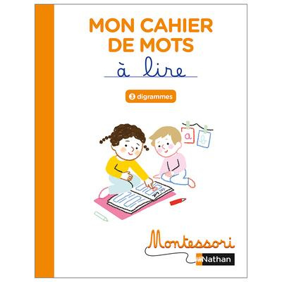 Emprunter Mon cahier de mots à lire. Digrammes livre