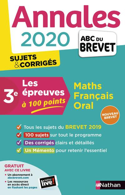 Emprunter Les épreuves à 100 points 3e Mathématiques, Français, Oral. Annales - Sujets & corrigés, Edition 202 livre