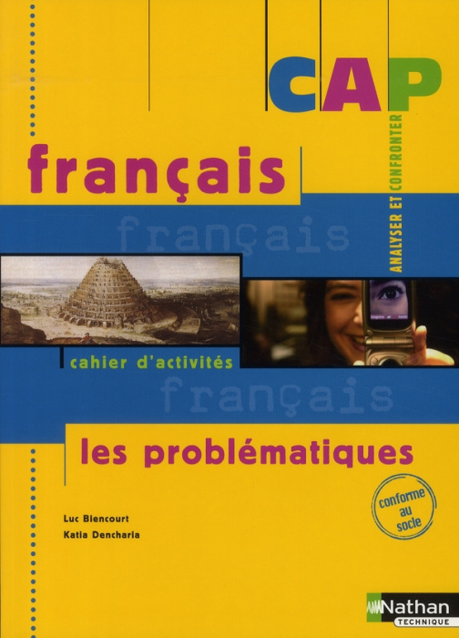 Emprunter CAP français les problématiques. Cahier d'activités livre