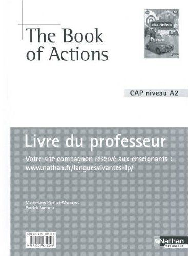 Emprunter The Book of Actions - Anglais CAP niveau A2. Livre du professeur livre