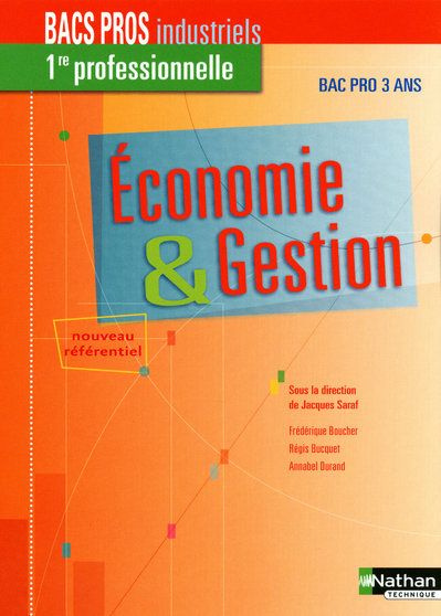 Emprunter Economie & Gestion 1e Bacs Pros industriels 3 ans livre