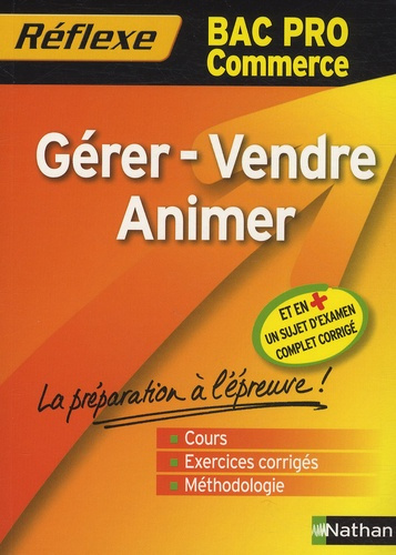 Emprunter Gérer Vendre Animer Bac Pro Commerce livre