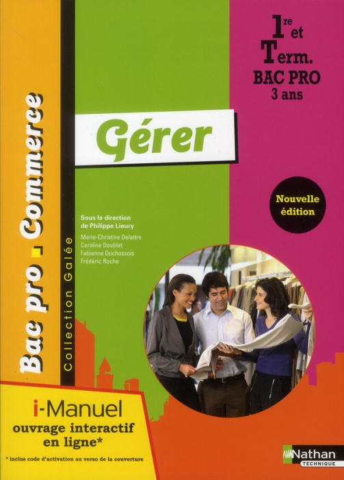Emprunter Gérer 1e et Tle Bac Pro commerce. I-manuel livre