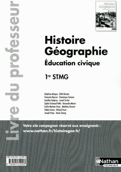 Emprunter Histoire Géographie Education civique 1re STMG. Livre du professeur livre
